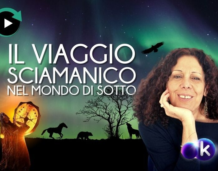 Viaggio Sciamanico nel Mondo di Sotto