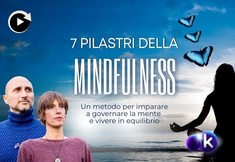 7 pilastri della Mindfulness
